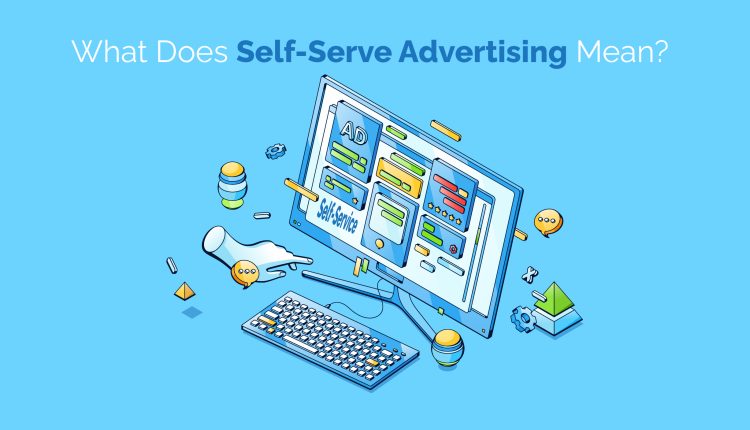 Self-serve Advertising